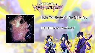 (音源)【GITADORA HIGH-VOLTAGE GST】 Under The Shades Of The Divine Ray ／ BEMANI Sound Team "asaki"