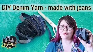 DIY Denim Yarn - Upcycle your old jeans!