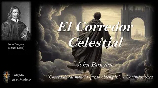 El Corredor Celestial por John Bunyan