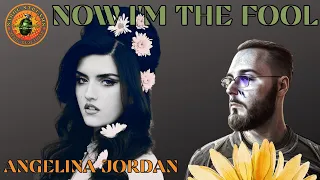 Angelina Jordan | Now I'm the Fool | Music Reaction