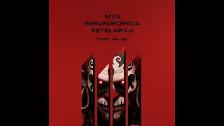 MTG ENSURDECENCIA ESTELAR 1.0 (BRAZILIAN PHONK)