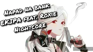EKIPA feat. Roxie | Napad na bank | Nightcore