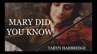 Mary Did You Know - Taryn Harbridge