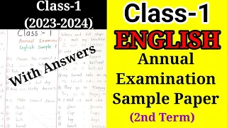 Class-1 Annual Examination ENGLISH Sample Paper | Class-1 2nd Term Question Paper |