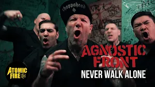 AGNOSTIC FRONT - Never Walk Alone (Official Music Video)