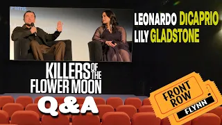 KILLERS OF THE FLOWER MOON w/actors Leonardo DiCaprio & Lily Gladstone Q&A