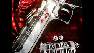 Fat Trel - She Fell In Love [2013] [MMG]