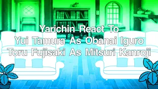 Yarichin React To Tamura & Fujisaki As Iguro & Mitsuri - ⚠️KNY SPOILERS⚠️ - TamuFuji/ObaMitsu Angst