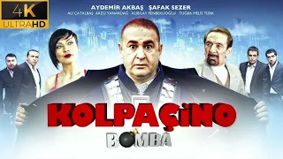 Kolpaçino: Bomba | 4K Ultra HD