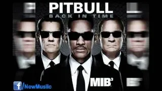 Pitbull - Back in Time (featured in Men In Black III)