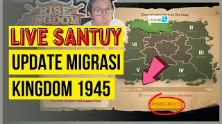 LIVE SANTUY UPDATE MIGRASI KINGDOM 1945 URAA!! Rise Of Kingdoms ROK Indonesia