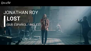 Jonathan Roy - Lost (Sub Español / Inglés)