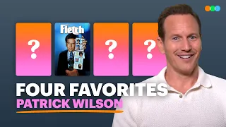 Four Favorites with Patrick Wilson