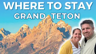 6 Best Areas & Places to Stay in Grand Teton & Jackson!