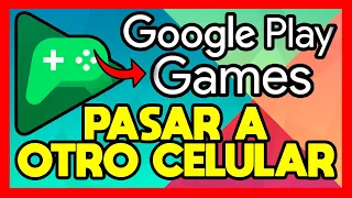 ✅COMO PASAR UNA CUENTA DE GOOGLE PLAY JUEGOS A OTRO CELULAR