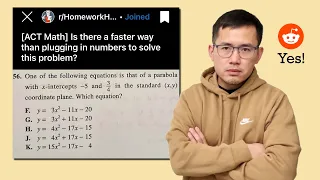 Is there a faster way to solve this parabola? Reddit ACT Math r/Homeworkhelp