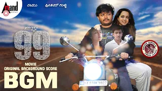 99 Movie Original Background Score | Ganesh | Bhavana | Arjun Janya | Preetham Gubbi |Kaviraj |Ramu