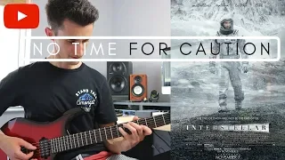 Hans Zimmer No Time For Caution GUITAR COVER