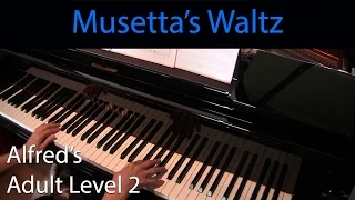 Musetta's Waltz (Early-Intermediate Piano Solo) Alfred's Adult Level 2