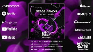 Serge Armon - Your Love (Radio Edit)