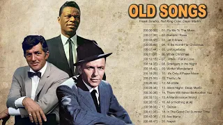 Nat King Cole, Dean Martin, Frank Sinatra: Best Songs - Old Classic Songs Of The 50's 60's 70's