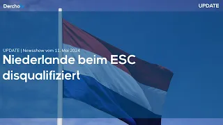 Niederlande beim ESC disqualifiziert, Nürnberg bleibt Zweitligist | UPDATE | 11.05.24