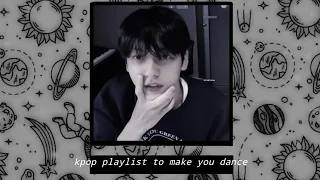 Kpop playlist to make you dance🖤Boy Group