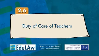 2.6 Duty of Care of Teachers
