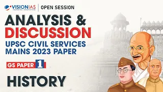 Analysis & Discussion of UPSC Mains 2023 | GS Paper 1 | History