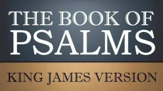 Book of Psalms - Chapter 62 - KJV Audio Bible