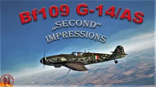 War Thunder || Bf109 G-14/AS - Second Impressions