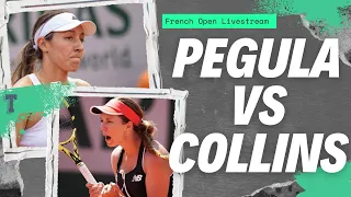 Jessica Pegula vs Danielle Collins French Open LIVE WATCHALONG Round 1