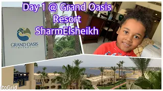 SharmElsheikh family trip , Part2 : day1 there