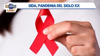 SIDA, la pandemia del siglo XX - Mundo Salud