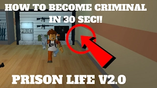 ROBLOX Prison Life v2.0- HOW TO BE CRIMINAL IN 30 SEC!!! (WALL GLITCH)