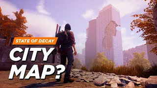 A City Map in State of Decay 2? (Developer Responses)