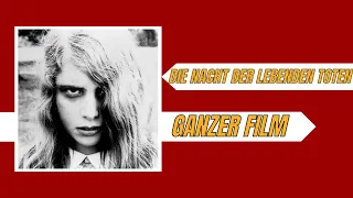 Die Nacht der lebenden Toten | Thriller | Ganzer Film auf Deustch