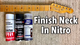 How to Spray Guitar Neck in Nitrocellulose