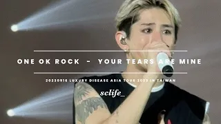 ONE OK ROCK - YOUR TEARS ARE MINE 台北 Luxury Disease Asia Tour 2023 in TAIWAN