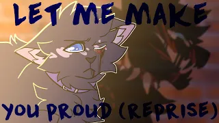 Let Me Make You Proud (reprise) || WC STORYBOARD