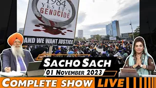 Sacho Sach with Dr.Amarjit Singh - Nov 1, 2023 (Complete Show)