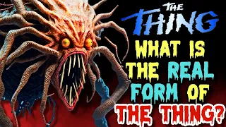 7 Insane Theories About The Thing's Real Form - How It Actually Looks Like? Explored!