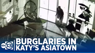 Katy's Asiatown dealing with string of restaurant burglaries