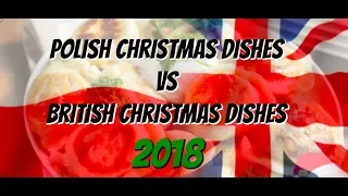 Polish Christmas Dishes VS British Christmas Dishes