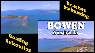 BOWEN, AUSTRALIA : A Beautiful, Tropical Coastal Town.