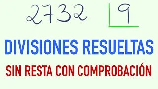 Cómo dividir por 1 cifra sin resta y comprobación 2732 entre 9