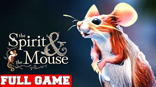 The Spirit and the Mouse FULL GAME Gameplay Walkthrough No Commentary (PC)