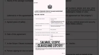 Salvage law, Scopic Clause, LOF 2011& Towage vs Salvage comparison with Important MMD Questions