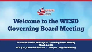 Governing Board Meeting, March 9, 2023 - Exec. Session at 6 p.m., Regular Meeting at 7 p.m.