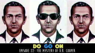 The Mystery of DB Cooper - Do Go On Comedy Podcast (ep 22)